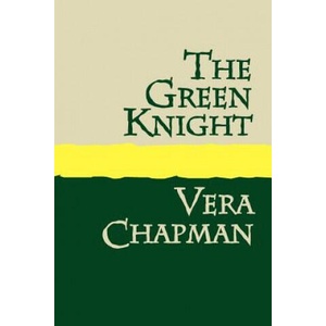 Green Knight | Vera Chapman (2007)