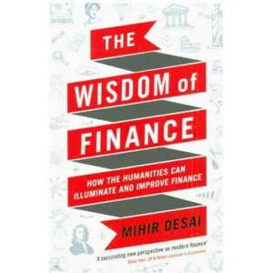 Wisdom of Finance | Mihir Desai (ISBN: 9781788160056)