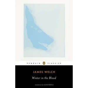 Winter in the Blood (ISBN: 9780143105220)