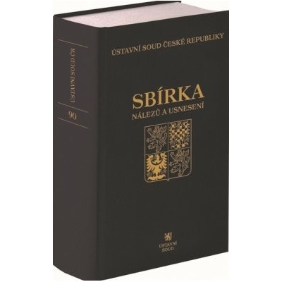 Sbírka nálezů a usnesení ÚS ČR, svazek 90 vč. CD