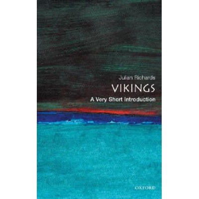 Very Short Introduction Vikings - Richards, J. D.