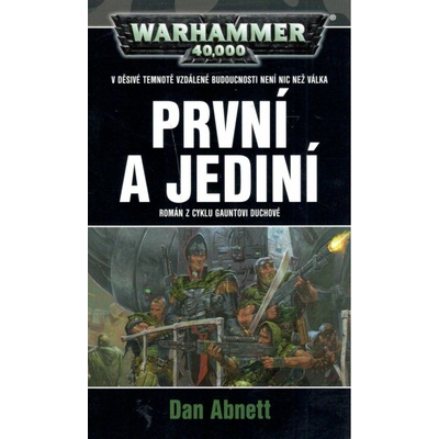 První a jediní - Dan Abnett