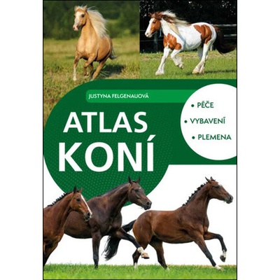 Atlas koní - Justyna Felgenau