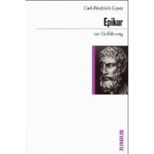 Epikur zur Einführung | Carl-Friedrich Geyer (2004)