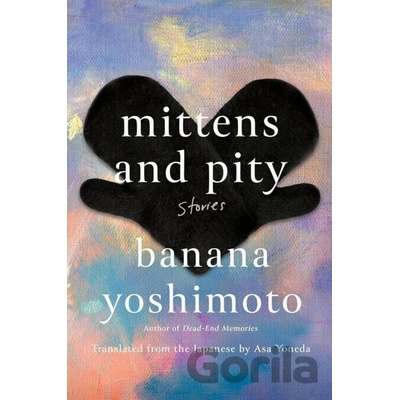 Mittens and Pity - Banana Yoshimoto