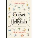 The Corset & the Jellyfish: A Conundrum of Drabbles Bantock NickPevná vazba