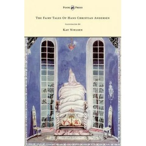 Fairy Tales Of Hans Christian Andersen Illustrated By Kay Nielsen | Hans Christian Andersen (ISBN: 9781446500279)