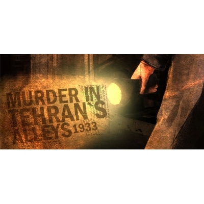 Strategy First Murder in Tehran's Alleys 1933 (PC)