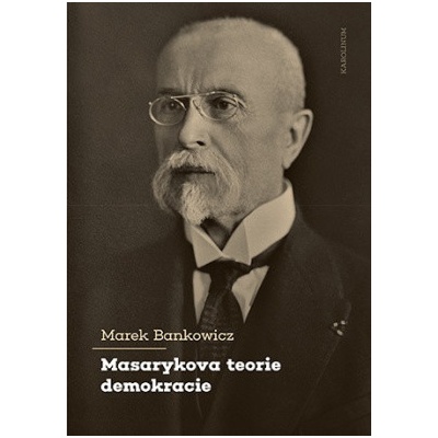 Masarykova teorie demokracie