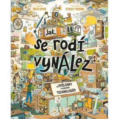 Jak se rodí vynález - Ruth Amos