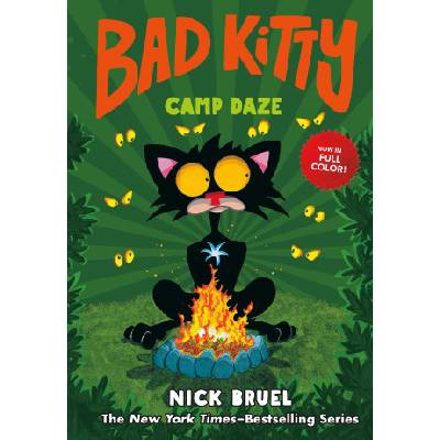 Bad Kitty Camp Daze (Full-Color Edition) | Nick Bruel