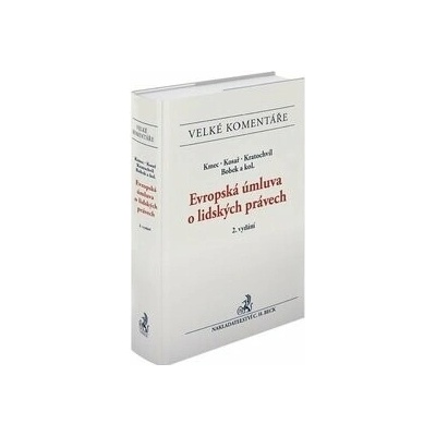 Evropská úmluva o lidských právech. Komentář (2. vydání)