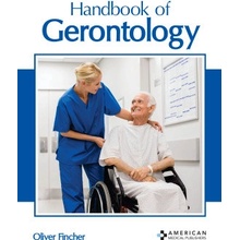 Handbook of Gerontology - Oliver Fincher