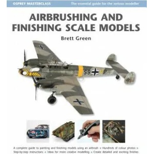 Airbrushing and Finishing Scale Models (ISBN: 9781846031991)