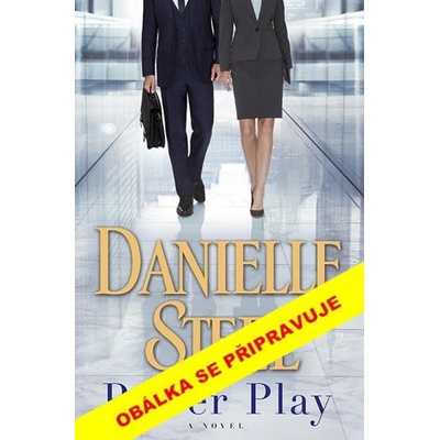 Přesilová hra - Danielle Steel