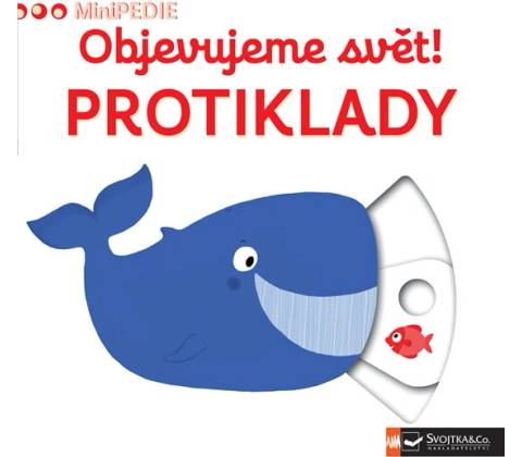 Objevujeme svět! Protiklady