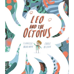 Leo and the Octopus (ISBN: 9781787416550)