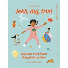 Jekh, duj, trin! - Eva Danišová