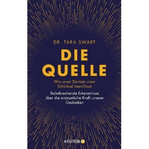 Die Quelle | Tara Swart, Henning Thies (ISBN: 9783424202083)