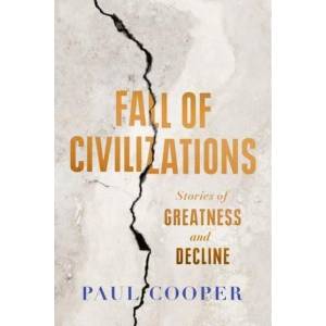 Fall of Civilizations | Paul Cooper (ISBN: 9780715655009)