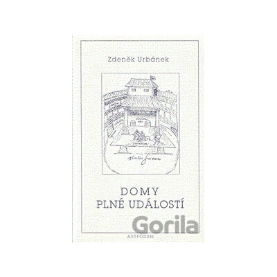 Domy plné událostí - Zdeněk Urbánek