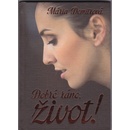 Dobré ráno, život!