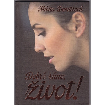 Dobré ráno, život!