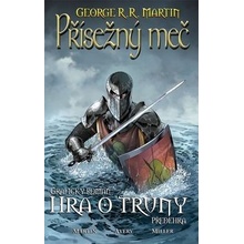 Přísežný meč - George R.R. Martin, Ben Avery