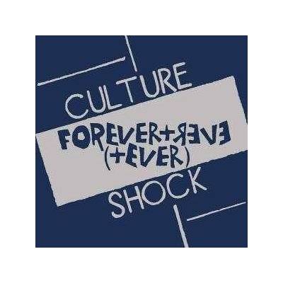 Culture Shock - 7-for Ever + Ever SP