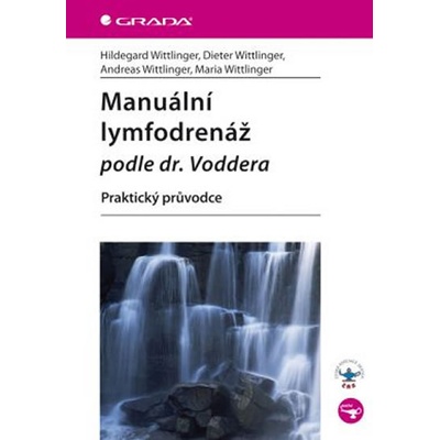 Lymfodrenáže - Hildegard Wittlinger; Dieter Wittlinger