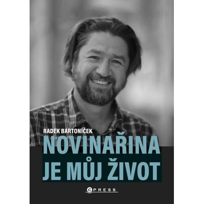 Novinařina je můj život CPRESS