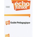 ECHO JUNIOR B1 Guide pédagogique