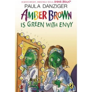 Amber Brown Is Green With Envy | Paula Danziger, Tony Ross (ISBN: 9780142426999)