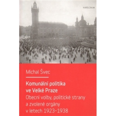 Komunální politika ve Velké Praze