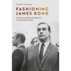 Fashioning James Bond (ISBN: 9781350258488)