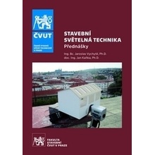 Stavební světelná technika - Jaroslav Vychytil