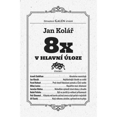 8x v hlavní úloze - Jan Kolář