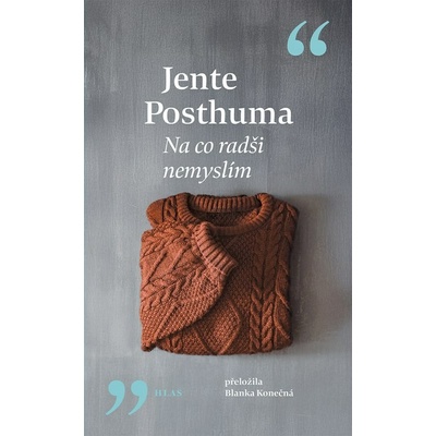 Na co radši nemyslím - Jente Posthuma