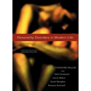 Personality Disorders in Modern Life 2e | Theodore Millon, Carrie M. Millon, Sarah Meagher, Seth Grossman, Rowena Ramnath (ISBN: 9780471237341)