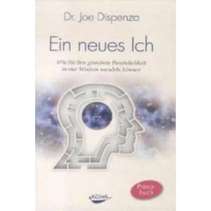 Ein neues Ich | Joe Dispenza (2012)