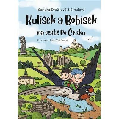 Dražilová-Zlámalová, Sandra - Kulíšek a Bobísek na cestě po Česku