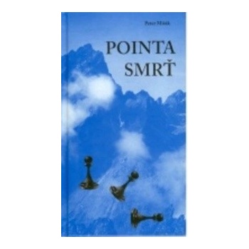 Pointa smrť - Peter Mišák