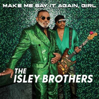 Make Me Say It Again, Girl - The Isley Brothers LP