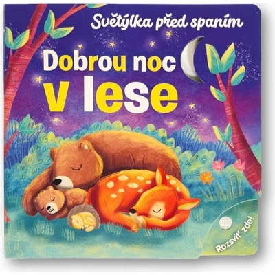 Světýlka před spaním Dobrou noc v lese - Maria Hoeck