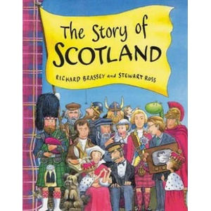 Story Of Scotland | Richard Brassey (ISBN: 9781858815497)