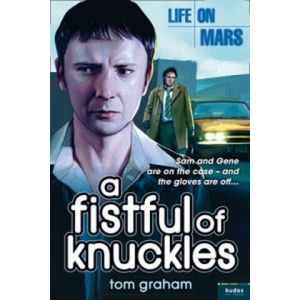 Life on Mars: a Fistful of Knuckles | Tom Graham (2000)