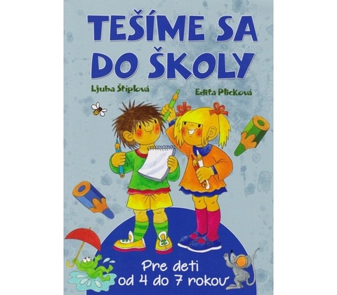 Tešíme sa do školy