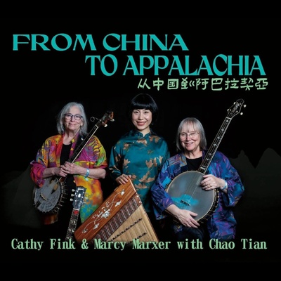 Cathy Fink & Marcy From China to Applachia 1 CD
