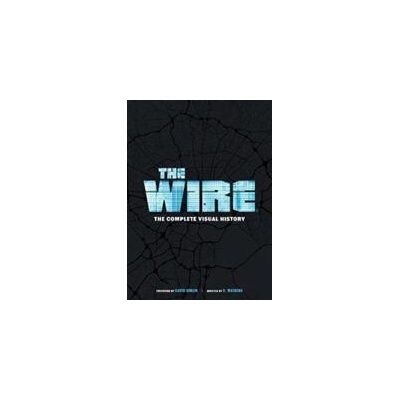 Wire: The Complete Visual History | Brandon Easton