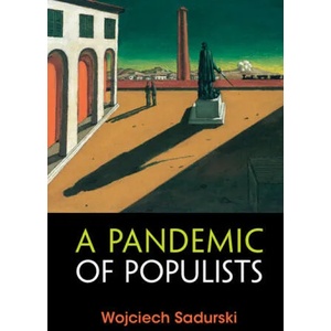 Pandemic of Populists | Wojciech Sadurski (ISBN: 9781009224536)